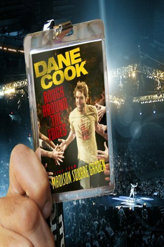 Dane Cook: Rough Around the Edges (2007)