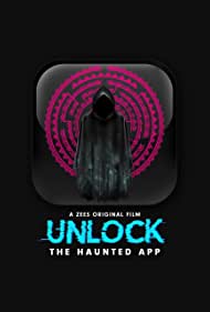 Unlock- The Haunted App (2020)